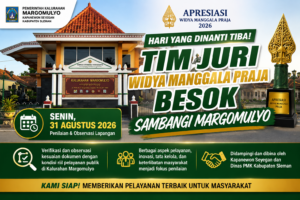Hari yang Dinanti Tiba! Tim Juri Widya Manggala Praja Besok Sambangi Margomulyo”